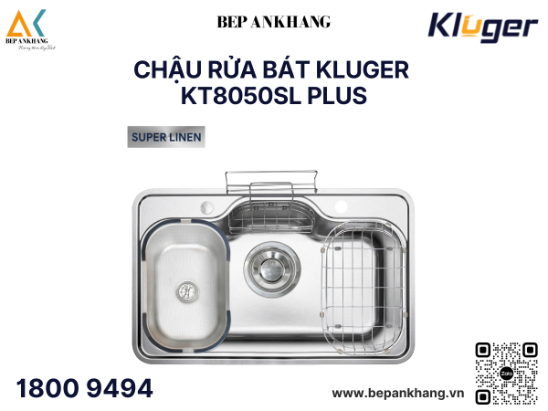 Chậu rửa bát 1 hố Kluger KT8050SL Plus - Inox POSCO 304 - Super Linen dập nổi chống xước